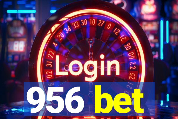 956 bet